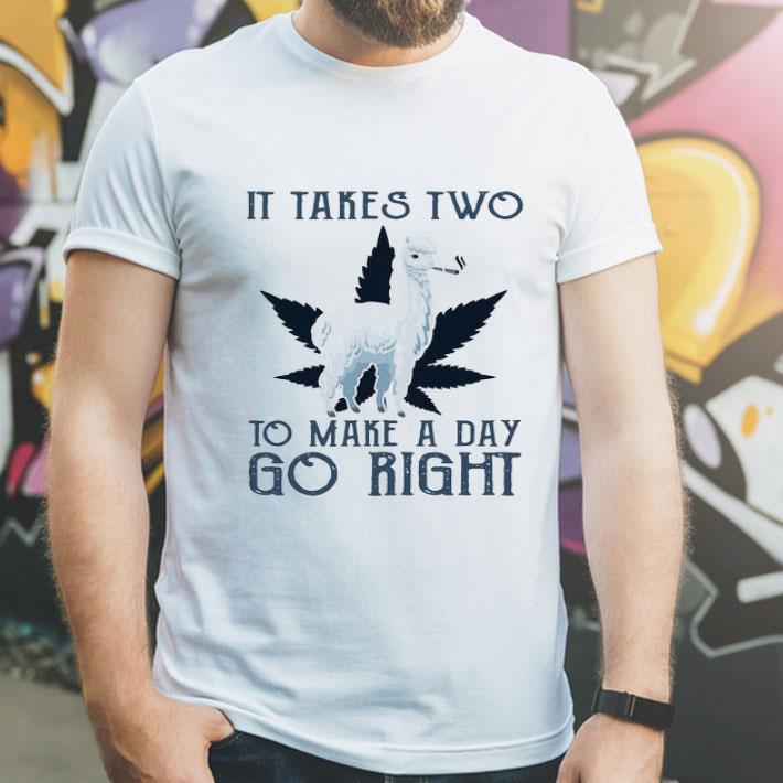 Llama Weed It Takes Two To Make A Day Go Right shirt 1 Llama Weed It Takes Two To Make A Day Go Right shirt