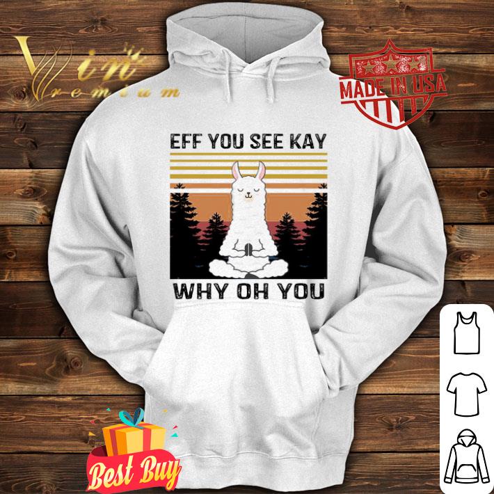 Llama Yoga Eff you see kay why oh you shirt