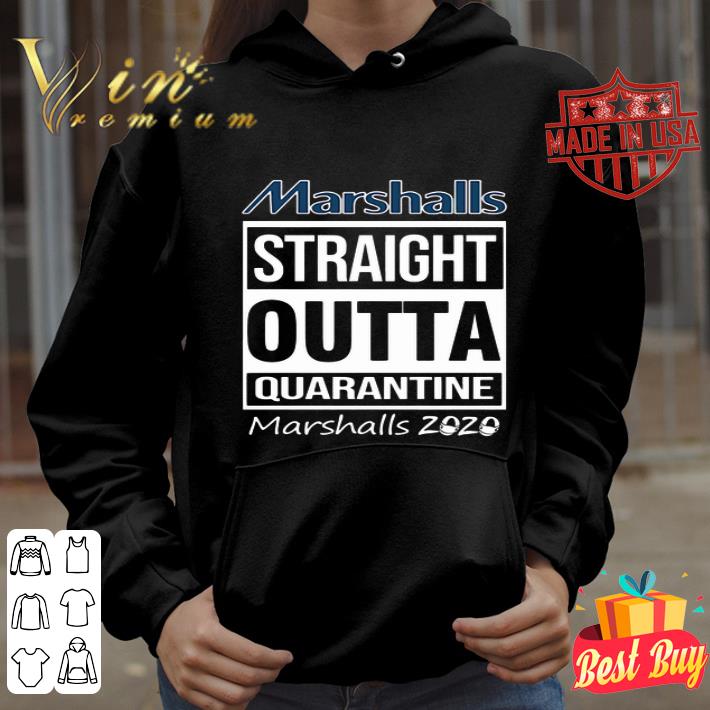 Marshalls straight outta quarantine Marshalls 2020 Coronavirus shirt 4 - Marshalls straight outta quarantine Marshalls 2020 Coronavirus shirt