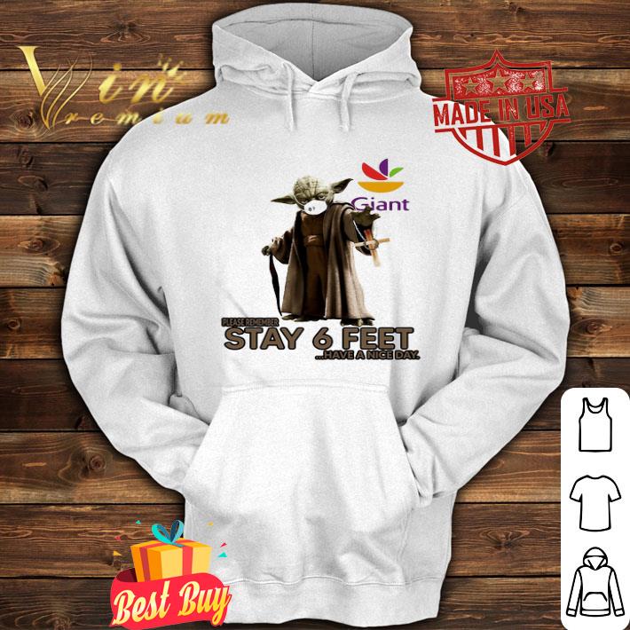 Master Yoda Giant Food Landover Please Remember Stay 6 Feet Coronavirus shirt