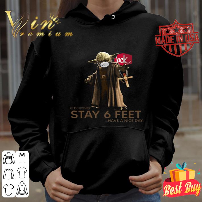 Master Yoda Jack in the Box Please remember stay 6 feet Coronavirus shirt 4 - Master Yoda Jack in the Box Please remember stay 6 feet Coronavirus shirt