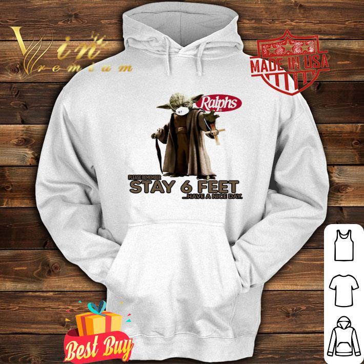 Master Yoda Ralphs Please Remember Stay 6 Feet Coronavirus shirt 4 - Master Yoda Ralphs Please Remember Stay 6 Feet Coronavirus shirt
