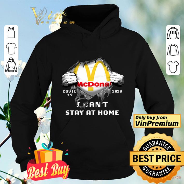 McDonal covid 19 2020 I can t stay at home shirt 4 - McDonal covid-19 2020 I can’t stay at home shirt