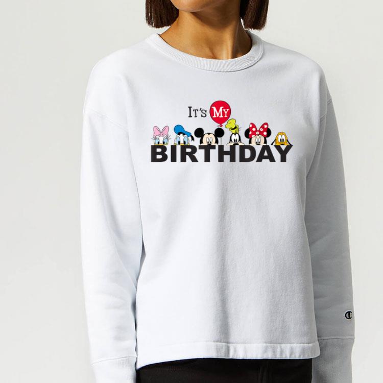 Mickey and Friends It s My Birthday Shirt 4 - Mickey and Friends It's My Birthday Shirt