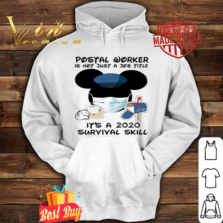 Mickey postal worker is not just a job title it’s a 2020 survival skill shirt