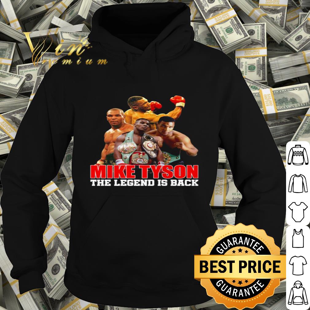 Mike Tyson play boxing the legend is back shirt 4 Mike Tyson play boxing the legend is back shirt