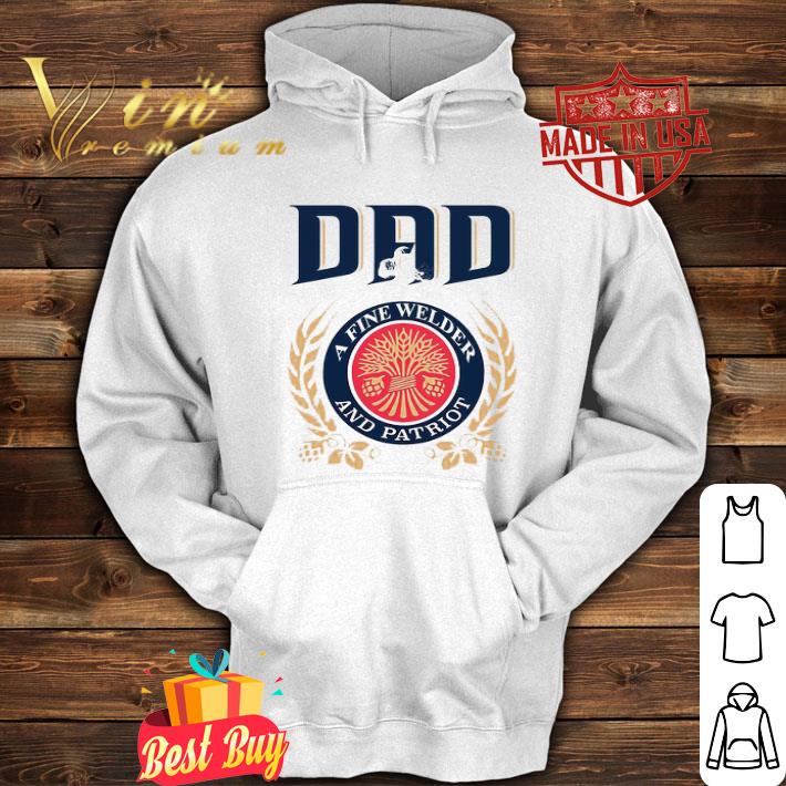 Miller Lite Dad A Fine Welder And Patriot Father’s Day shirt