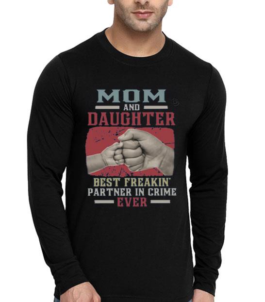 Mom And Daughter Best Freakin Partner In Crime Ever Shirt Mom And Daughter Best Freakin Partner In Crime Ever Shirt 4 1 - Mom And Daughter Best Freakin Partner In Crime Ever Shirt