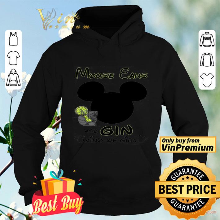 Mouse Ears And Gin Kind Of Girl shirt 4 - Mouse Ears And Gin Kind Of Girl shirt