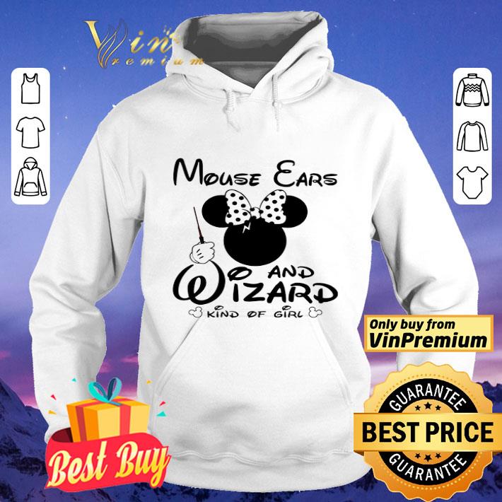 Mouse Ears And Wizard Kind Of Girl shirt