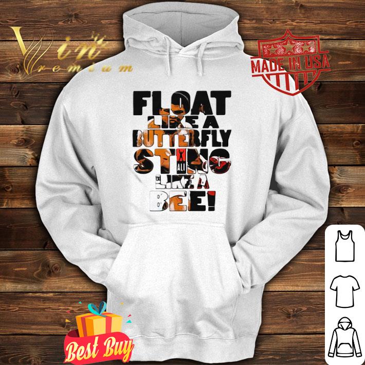 Muhammad Ali Float like a butterfly sting like a Bee shirt