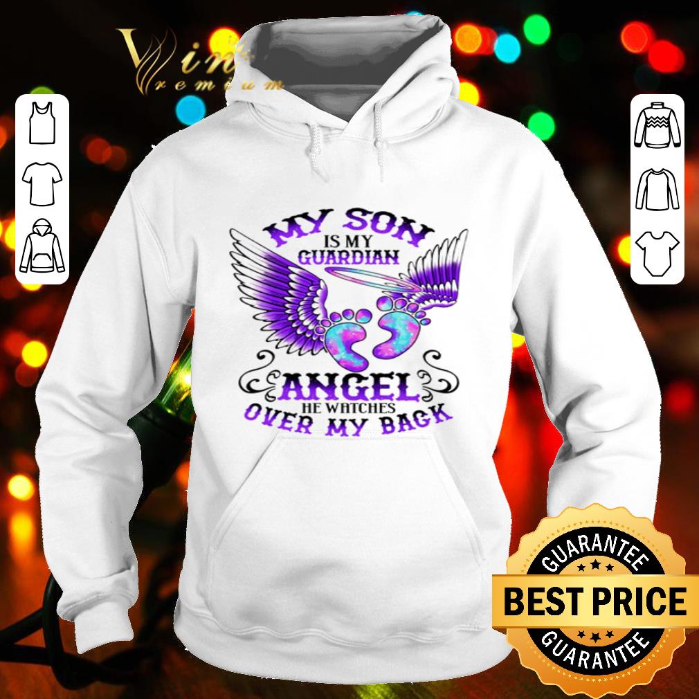 My son is my guardian angel he watches over my back shirt 4 - My son is my guardian angel he watches over my back shirt