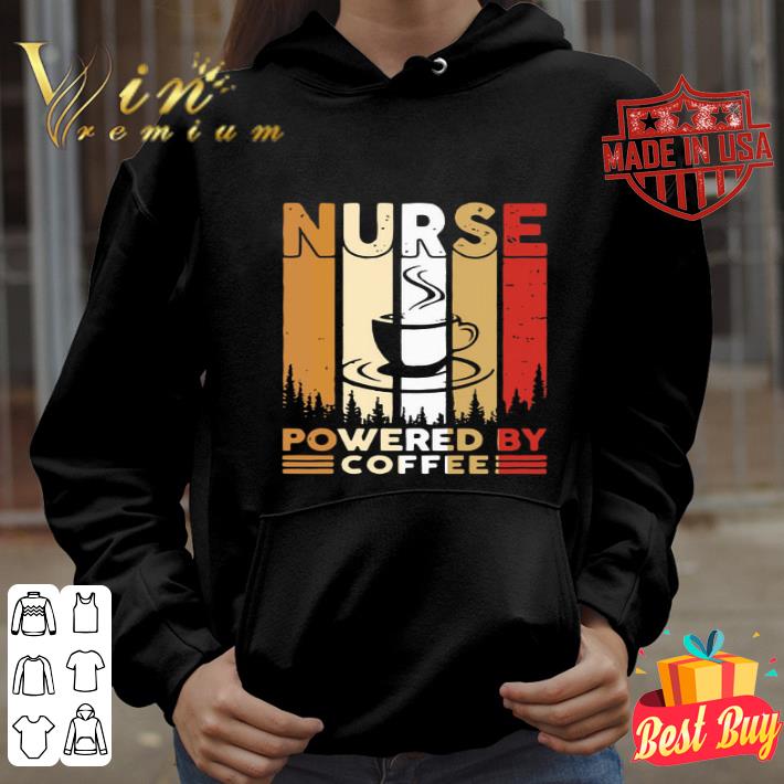 Nurse powered by coffee sunset shirt Nurse powered by coffee sunset shirt 4 - Nurse powered by coffee sunset shirt