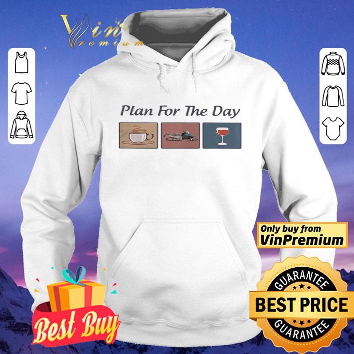 Plan For The Day Coffee Snowmobile Wine shirt