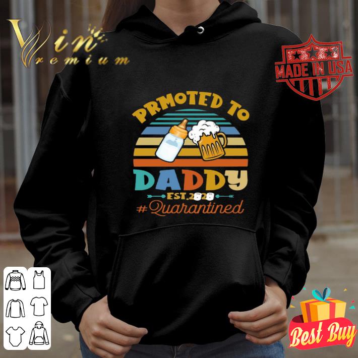 Promoted to daddy est 2020 quarantined vintage father day shirt 4 - Promoted to daddy est 2020 quarantined vintage father day shirt