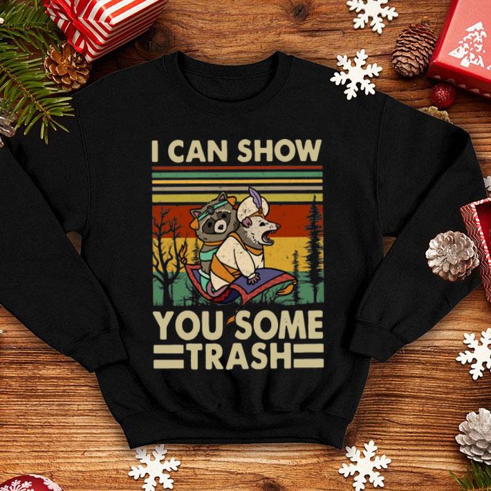 Raccoon And Possum I Can Show You Some Trash Vintage shirt