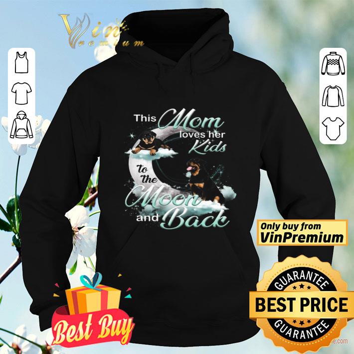 Rottweiler This Mom Loves Her Kids To The Moon And Back shirt Rottweiler This Mom Loves Her Kids To The Moon And Back shirt 4 - Rottweiler This Mom Loves Her Kids To The Moon And Back shirt