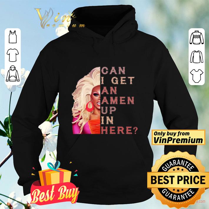 Rupaul s drag race can I get an amen up in here vintage shirt 4 - Rupaul’s drag race can I get an amen up in here vintage shirt