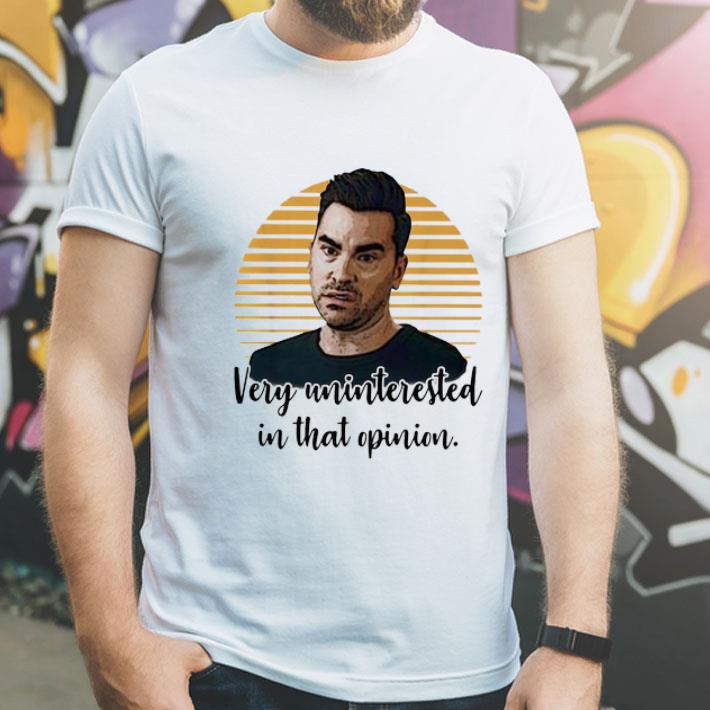 Schitt’s Creek Very Uninterested In That Opinion shirt