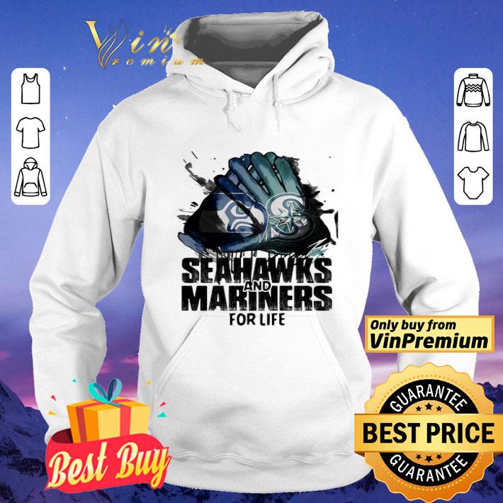 Seattle seahawks and seattle mariners for life art shirt