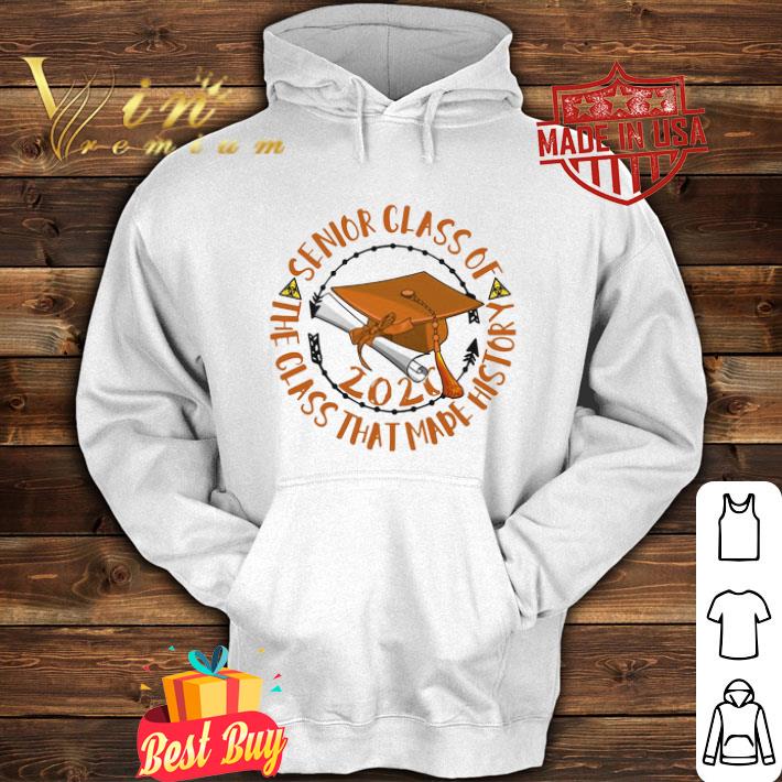 Senior class of 2020 the class that made history orange Coronavirus shirt