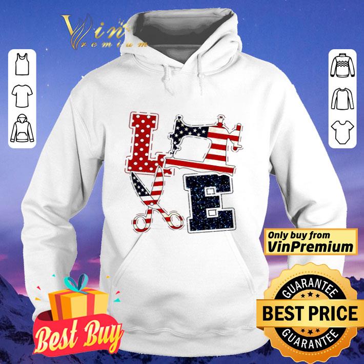 Sewing And Quilting Love American Flag shirt
