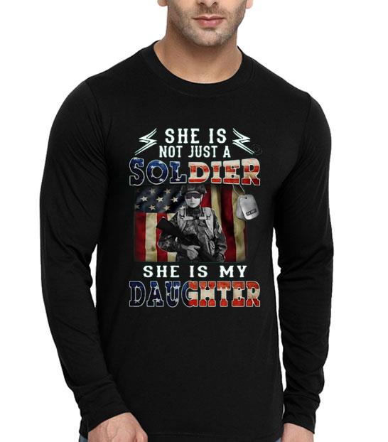 She Is Not Just A Soldier She’s My Daughter American Flag Shirt 10 She Is Not Just A Soldier She’s My Daughter American Flag Shirt