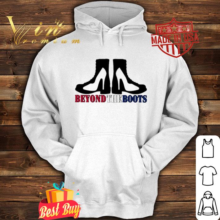 Shoes beyond the boots shirt 4 - Shoes beyond the boots shirt