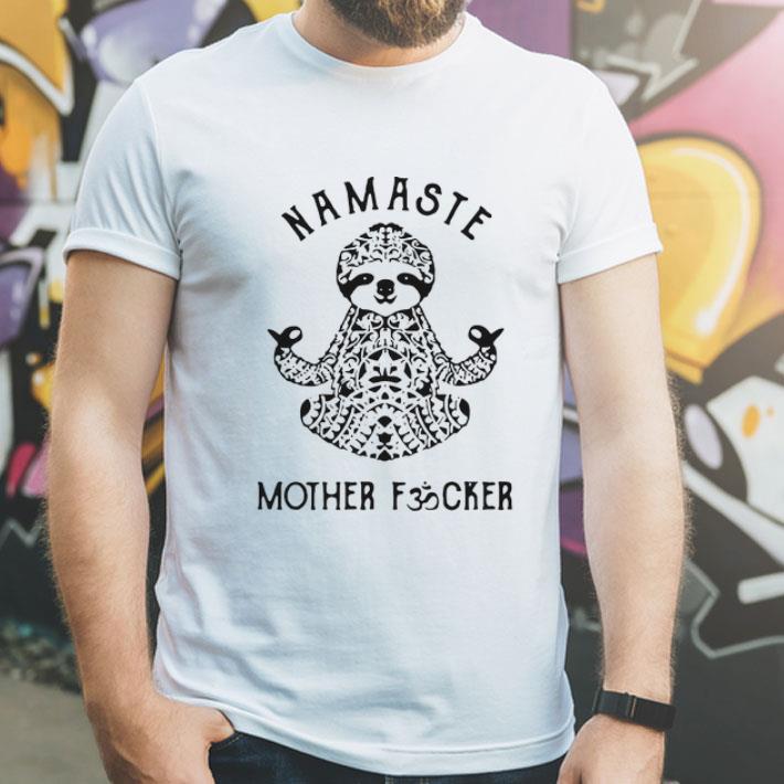 Sloth Yoga Namaste Mother Fucker shirt 1 Sloth Yoga Namaste Mother Fucker shirt
