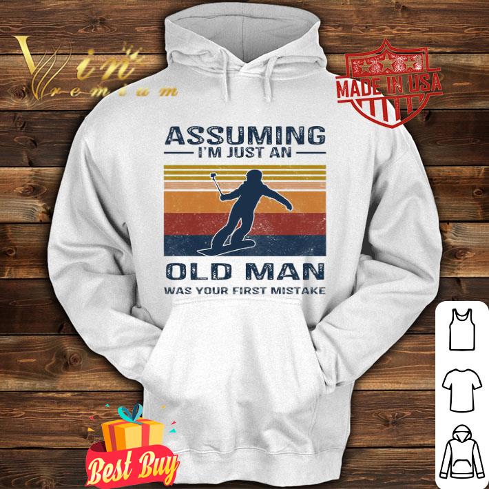 Snowboarding Assuming I’m Just An Old Lady Was Your First Mistake vintage shirt Snowboarding Assuming I m Just An Old Lady Was Your First Mistake vintage shirt 4 - Snowboarding Assuming I’m Just An Old Lady Was Your First Mistake vintage shirt