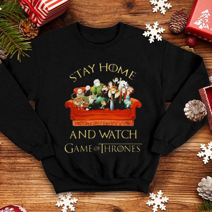 Stay Home And Watch Game Of Thrones Covid-19 shirt