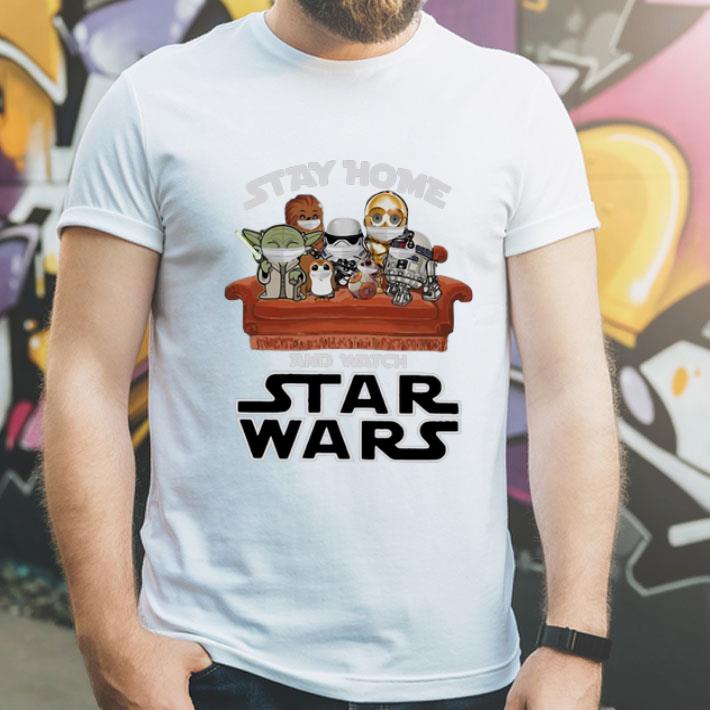 Stay Home And Watch Star Wars Mask shirt