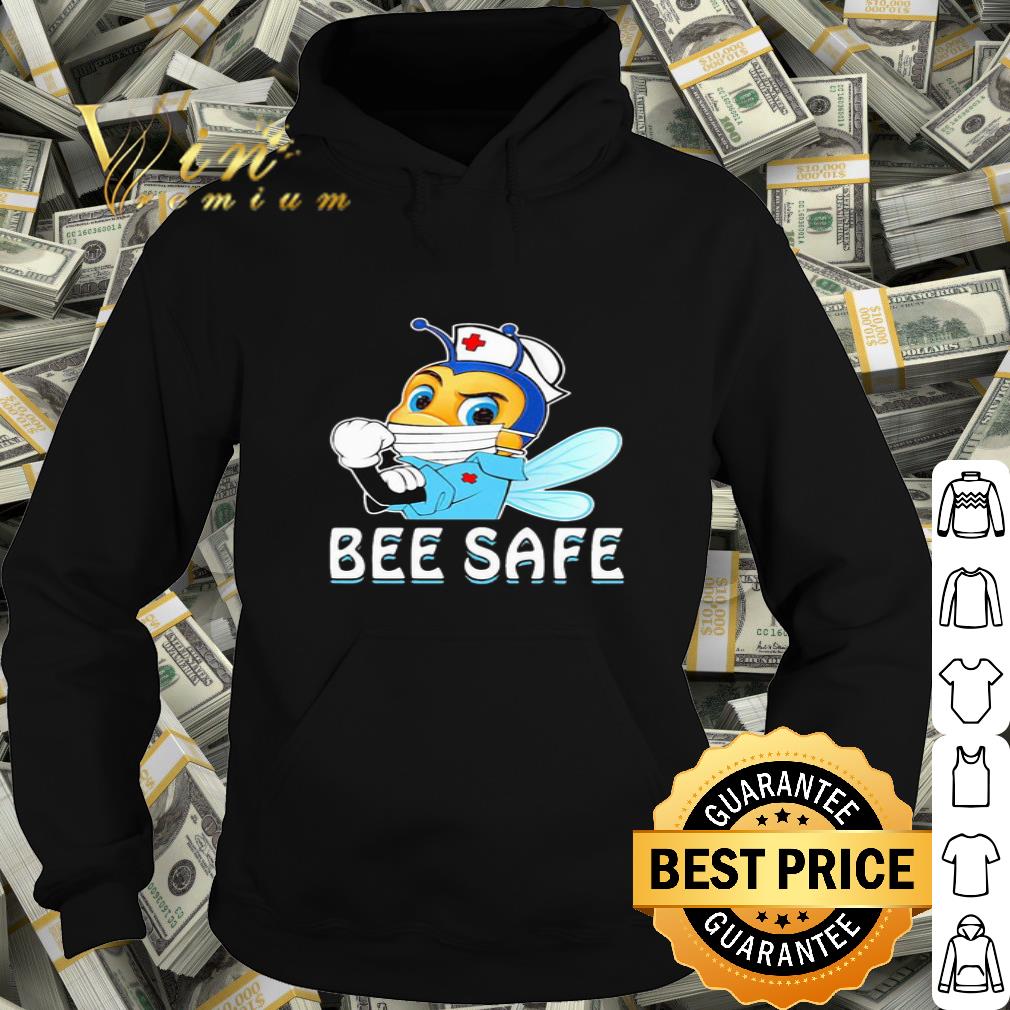Strong nurse bee safe Coronavirus shirt