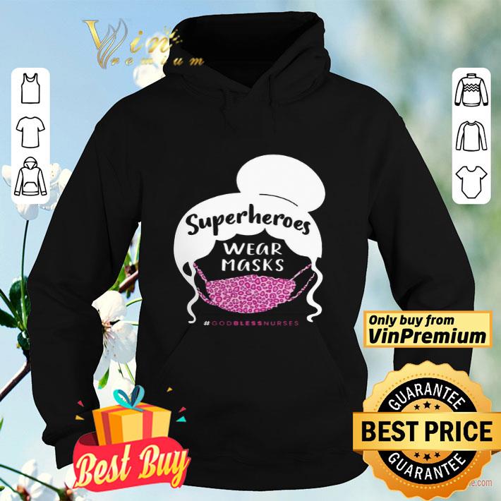 Superheroes Wear Masks God Bless Nurses shirt 4 - Superheroes Wear Masks God Bless Nurses shirt