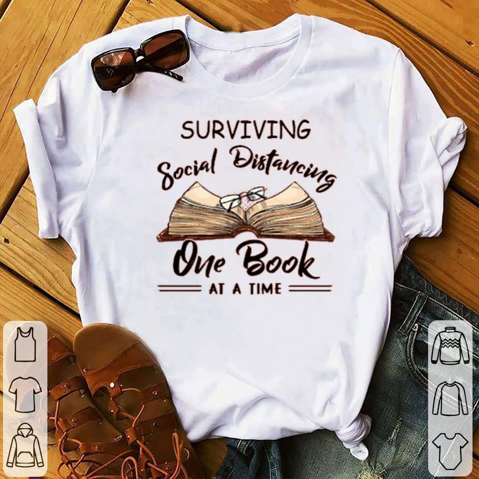 Surviving Social Distancing One Book At A Time Shirt 10 Surviving Social Distancing One Book At A Time Shirt