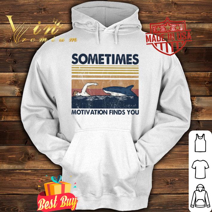 Swimming sometimes motivation finds you vintage shirt 4 1 - Swimming sometimes motivation finds you vintage shirt