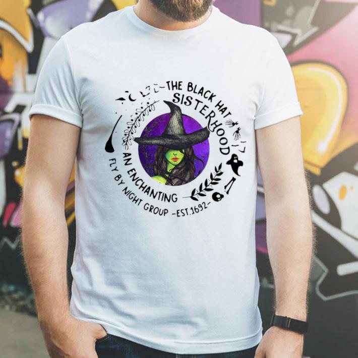 The Black Hat Sisterhood An Enchanting Fly By Night Group shirt