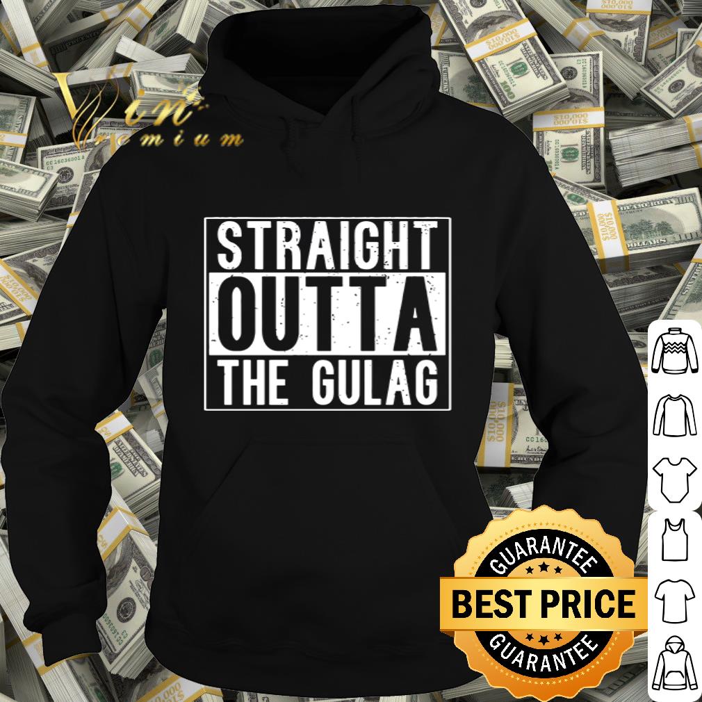 The gulag Straight outta shirt