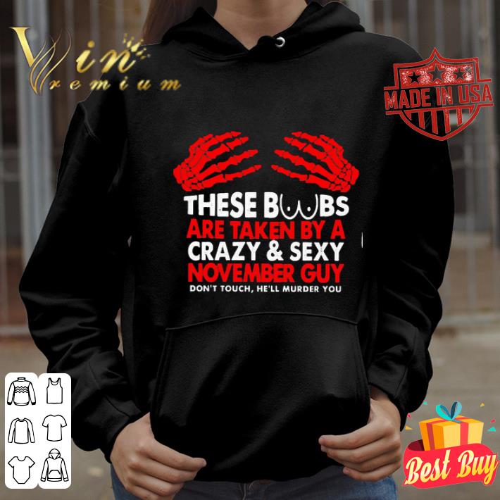 These boobs are taken by a crazy and sexy November guy shirt
