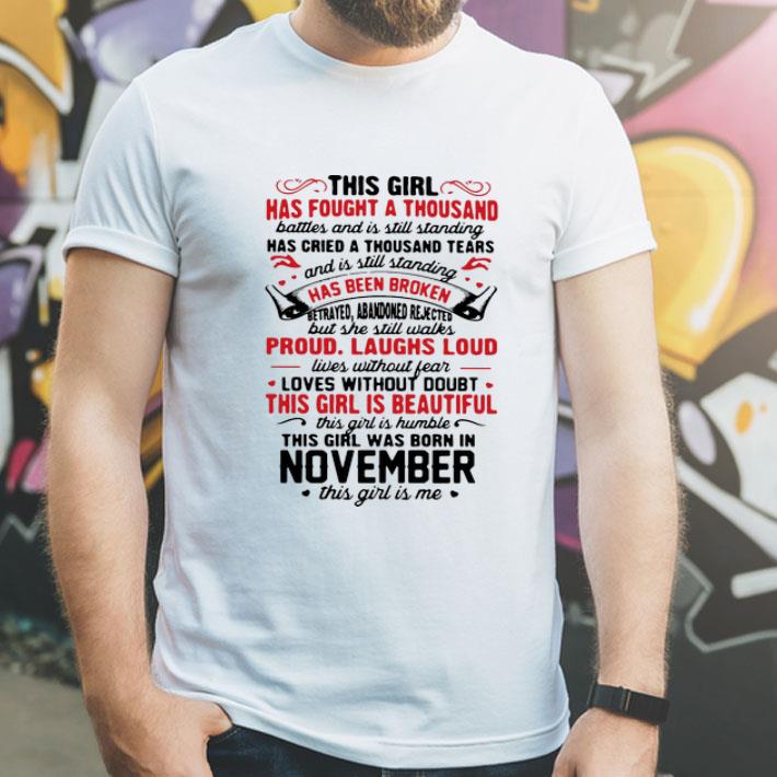 This Girl Has Fought A Thousand Battles This Girl Was Born In November shirt 1 This Girl Has Fought A Thousand Battles This Girl Was Born In November shirt