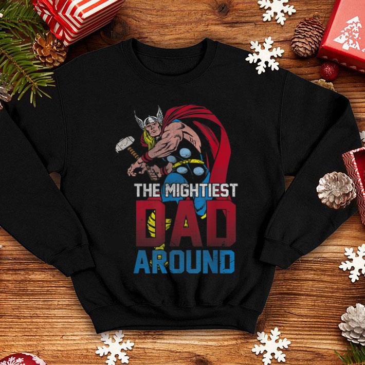 Thor Mightiest Dad Around Graphic Shirt 4 - Thor Mightiest Dad Around Graphic Shirt