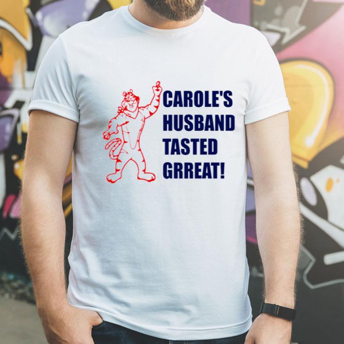 Tiger King Carole’s Husband Tasted Great shirt 12 Tiger King Carole’s Husband Tasted Great shirt