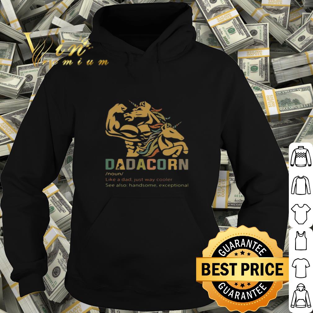 Unicorn Dadacorn like a dad just way cooler father day shirt 4 - Unicorn Dadacorn like a dad just way cooler father day shirt