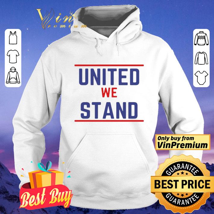 United We Stand shirt