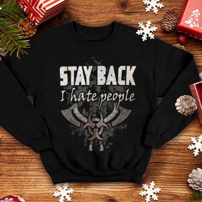 Viking Axe Stay Back I Hate People Quarantine shirt 12 Viking Axe Stay Back I Hate People Quarantine shirt