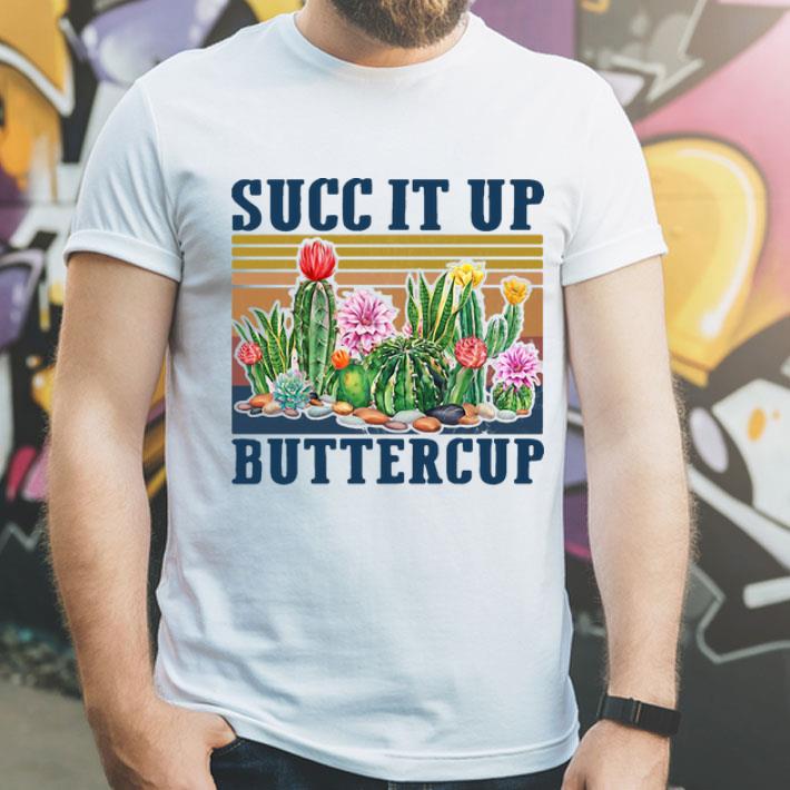 Vintage Cactus Succ It Up Buttercup shirt 4 - Vintage Cactus Succ It Up Buttercup shirt