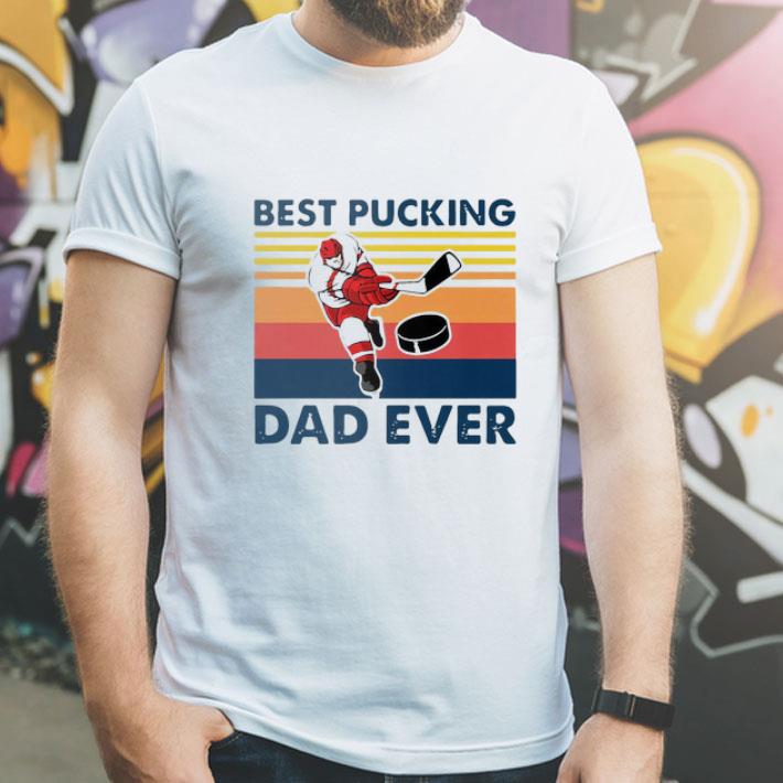 Vintage Hockey Best Pucking Dad Ever shirt 1 Vintage Hockey Best Pucking Dad Ever shirt