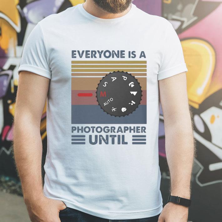 Vintage Photography Everyone Is A Photographer shirt
