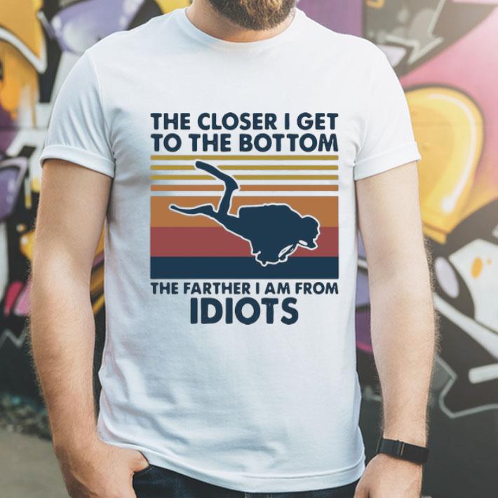 Vintage Scuba Diving The Closer I Get To The Bottom shirt