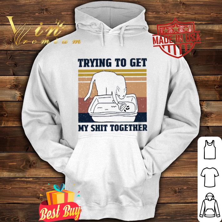 Vintage cat trying to get my shit together shirt Vintage cat trying to get my shit together shirt 4 - Vintage cat trying to get my shit together shirt